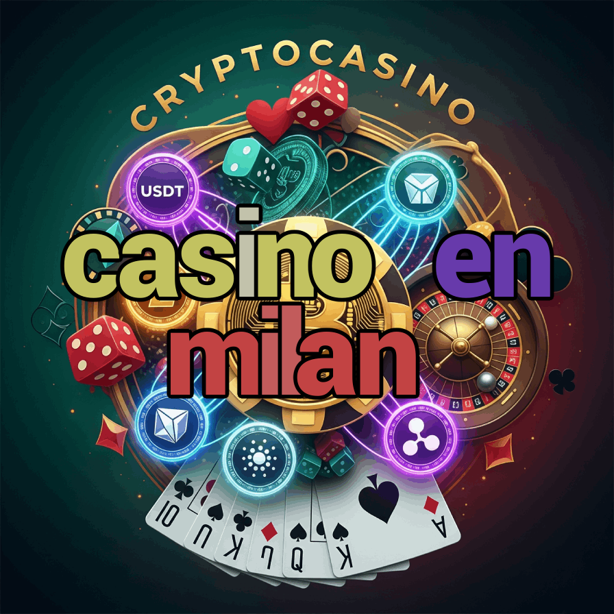 Casino En Milan - Italy's Fashion Capital Casinos